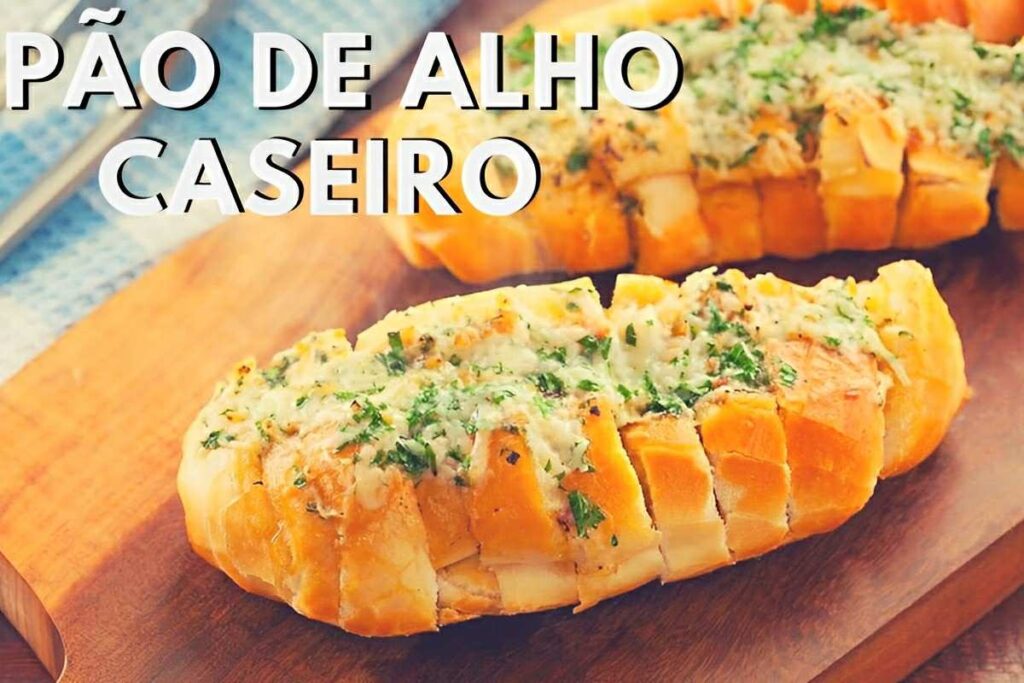 Pão de alho caseiro